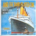 I Salonisti  -  And The Band Played On / Music Played On The Titanic 